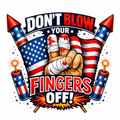 Don't Blow Your Fingers off Short Sleeve T-Shirt